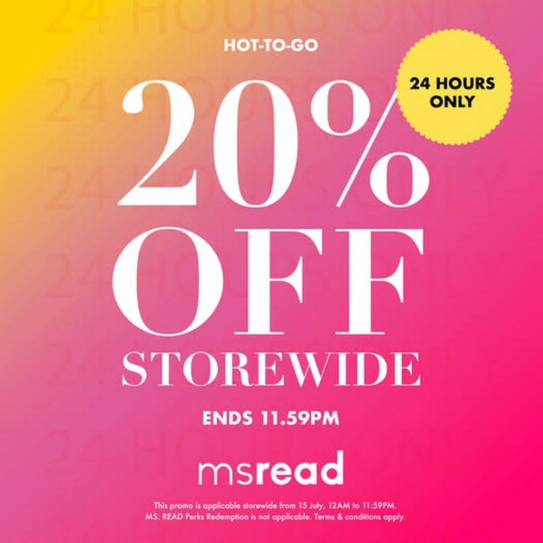 MS.-READ-24-Hour-Flash-Sale 15 July 2026: MS. READ 24-Hour Flash Sale – Enjoy 20% OFF Storewide for One Day Only in Malaysia