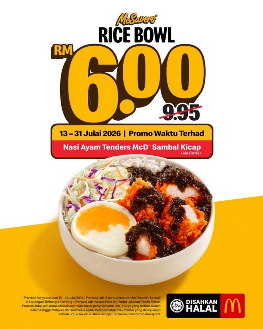 McDonalds-Malaysia-RM6-Nasi-Ayam-Tenders-McD-Sambal-Kicap-Promotion 13-31 July 2026: McDonald's Malaysia RM6 Nasi Ayam Tenders McD Sambal Kicap Promotion – Enjoy Big Savings with the McSavers Rice Bowl Deal Nationwide