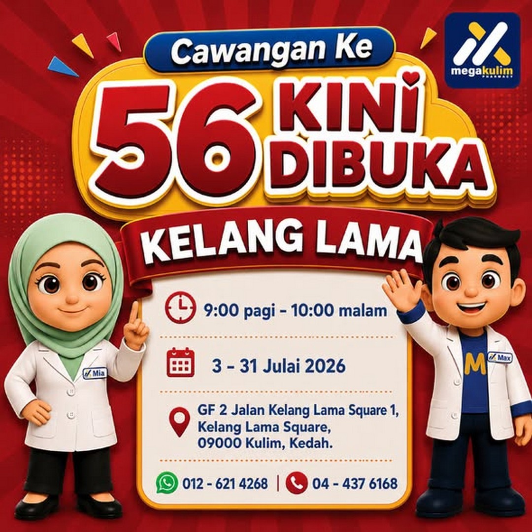 Mega-Kulim-Pharmacy-Kelang-Lama-Opening-Promotion 3–31 July 2026: Mega Kulim Pharmacy Kelang Lama Opening Promotion – Enjoy Special Opening Deals and Exclusive New Member Rewards in Kulim, Kedah