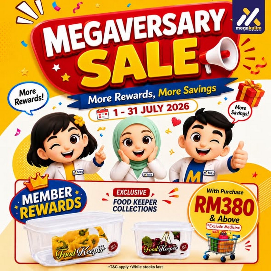 Mega-Kulim-Pharmacy-Megaversary-Sale-–-Bundle-Deals 1–31 July 2026: Mega Kulim Pharmacy Megaversary Sale – Bundle Deals, Member Rewards, Free Exclusive Food Keeper Collection and July Promotions