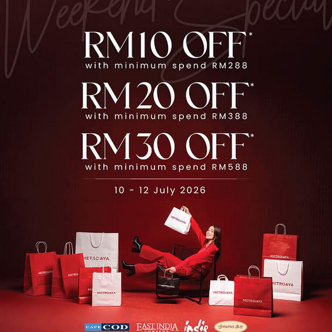 Metrojaya-Weekend-Special-Promotion 10-12 July 2026: Metrojaya Weekend Special Promotion – Save Up to RM30 with Exclusive Voucher Rewards on Fashion and Lifestyle Shopping