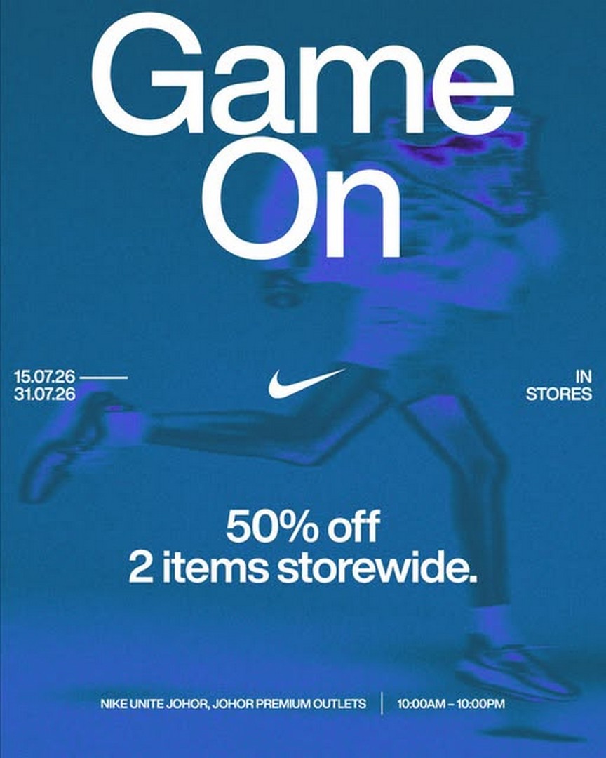 Nike-Unite-Johor-Premium-Outlets-Special-Sale 15-31 July 2026: Nike Unite Johor Premium Outlets Special Sale Promotion: Enjoy 50% Savings Storewide When Buying 2 Selected Items