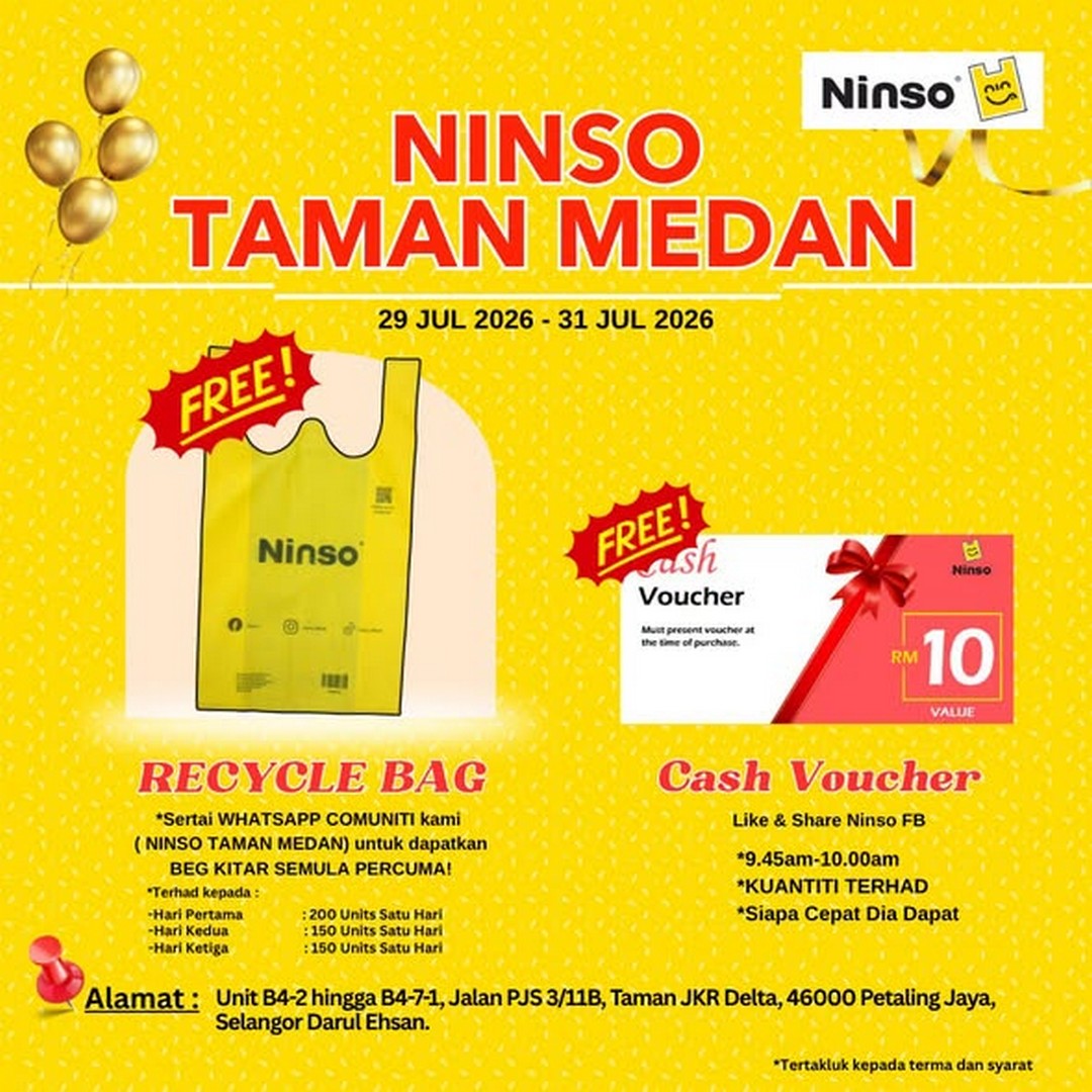 Ninso-Taman-Medan-Grand-Opening-Promotion-4 29-31 July 2026: Ninso Taman Medan Grand Opening Promotion: Enjoy RM1.99 Deals, Free Opening Gifts and RM10 Cash Voucher