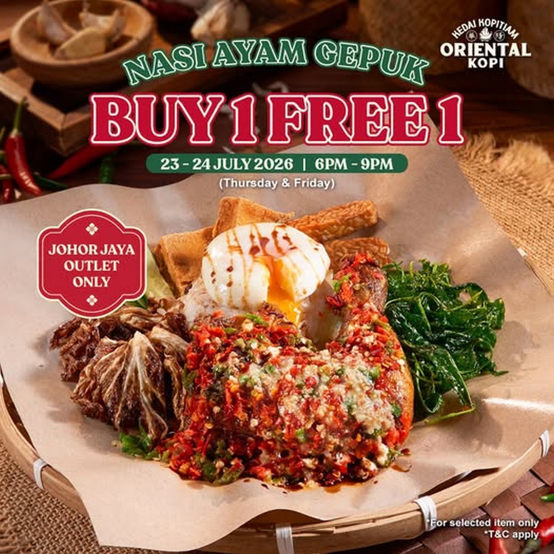 Oriental-Kopi-Johor-Jaya-Buy-1-Free-1-Nasi-Ayam-Gepuk-Promotion 23-24 July 2026: Oriental Kopi Johor Jaya Buy 1 Free 1 Nasi Ayam Gepuk Promotion – Enjoy a Great Dinner Deal from 6PM to 9PM