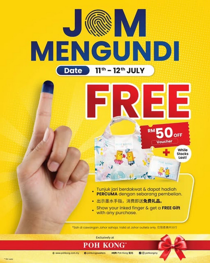 POH-KONG-Post-Voting-Free-Gift-Promotion-in-Johor 11-12 July 2026: POH KONG Post-Voting Free Gift Promotion in Johor – Buy Any Product and Receive a Free Gift While Stocks Last