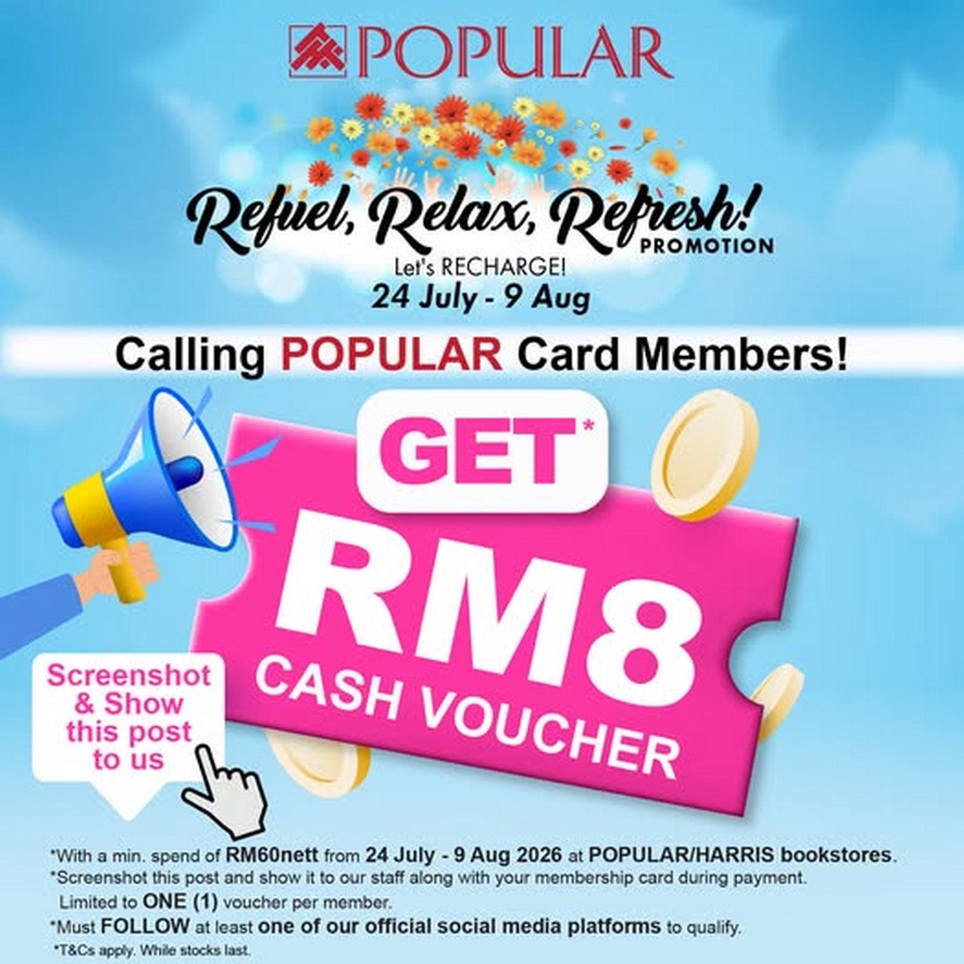 POPULAR-Bookstore-Malaysia-RM8-Cash-Voucher-Promotion 24 July-9 August 2026: POPULAR Bookstore Malaysia RM8 Cash Voucher Promotion, Enjoy Refuel, Relax, Refresh Member Deals with Minimum Spend