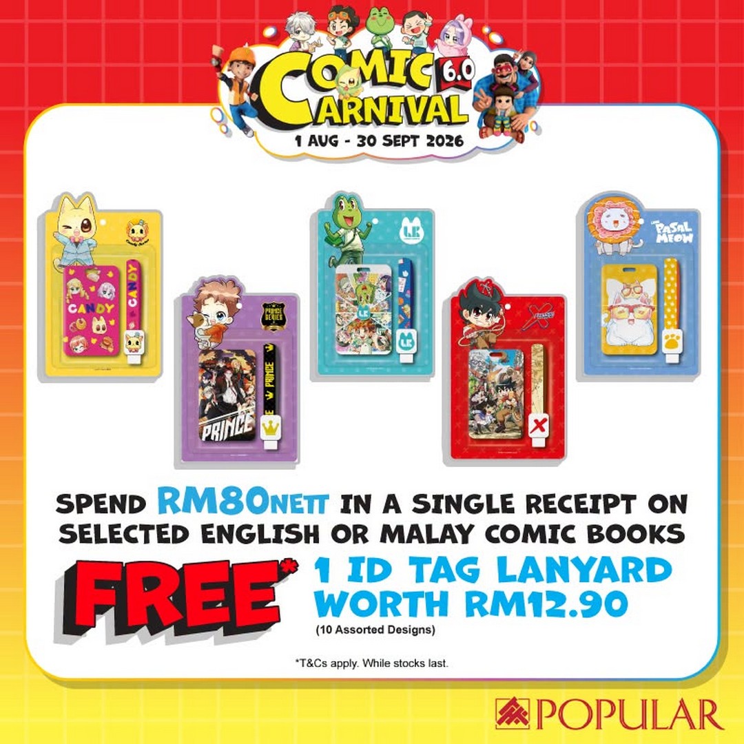 POPULAR-Malaysia-Comic-Carnival-6.0-Promotion-15 1 August – 30 September 2026: POPULAR Malaysia Comic Carnival 6.0 Promotion – Enjoy Comic Rebates, Buy & Win Book Hampers & Great Deals on Stationery and Gadgets