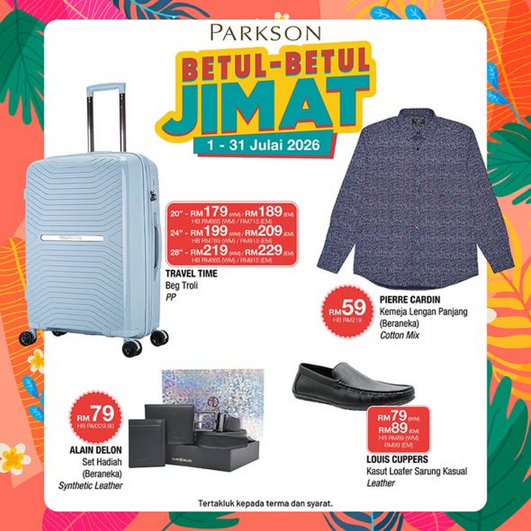 Parkson-Malaysia-July-Big-Save-Promotion-2 1–31 July 2026: Parkson Malaysia July Big Save Promotion – Enjoy Huge Discounts on Fashion, Luggage, Home Appliances and More