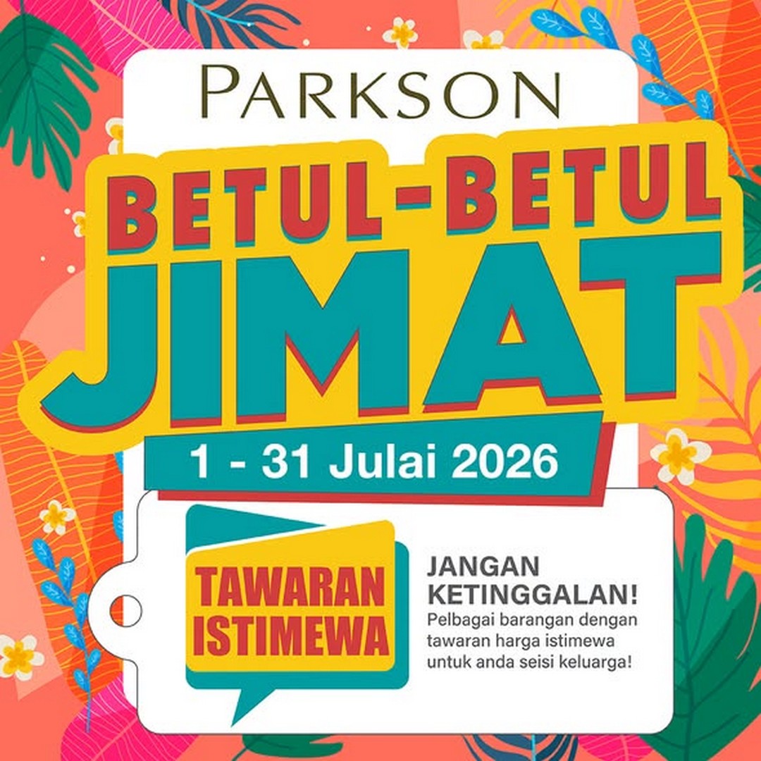 Parkson-Malaysia-July-Big-Save-Promotion 1–31 July 2026: Parkson Malaysia July Big Save Promotion – Enjoy Huge Discounts on Fashion, Luggage, Home Appliances and More