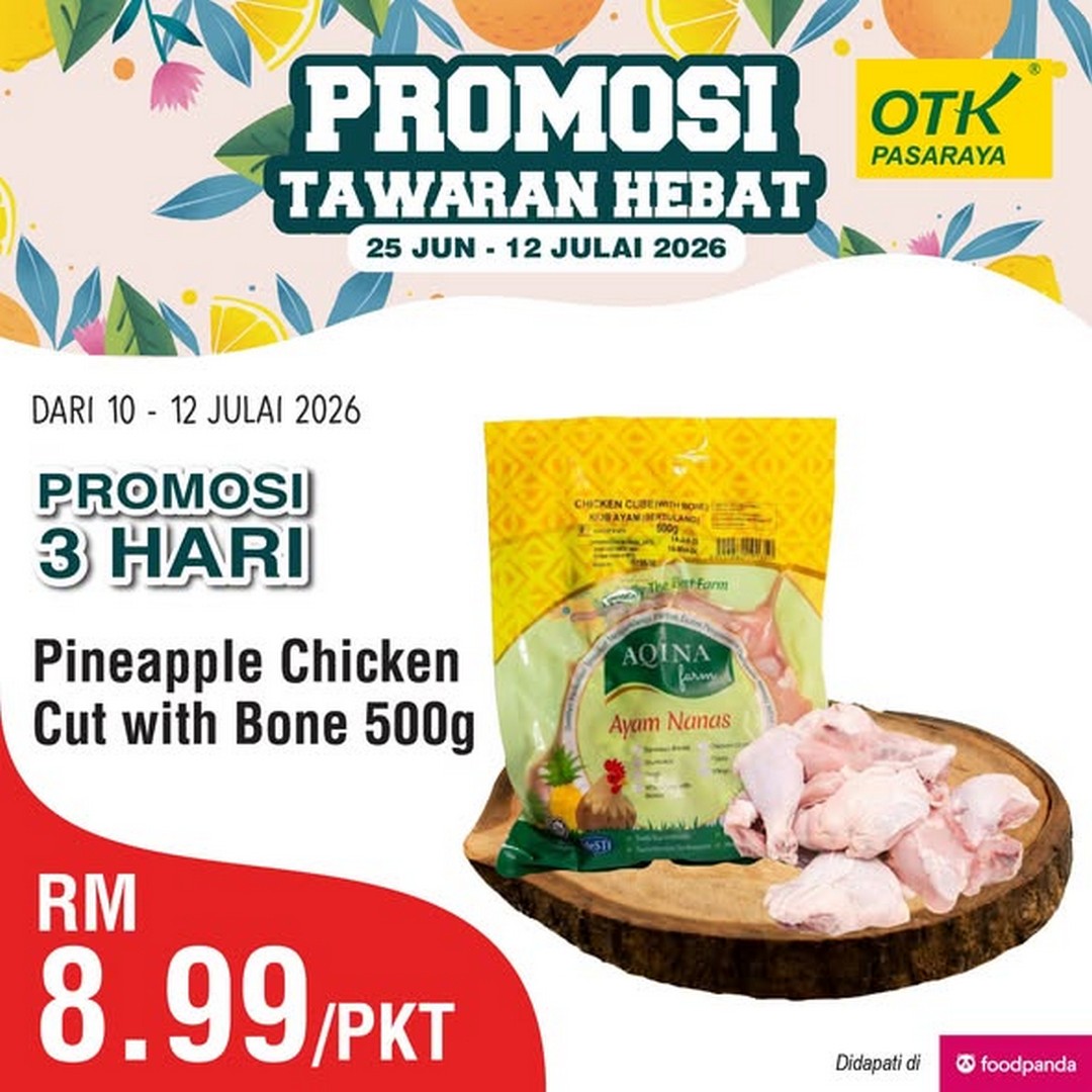 Pasaraya-OTK-3-Days-Promotion-–-Fresh-Groceries-Meat-Seafood-3 25 June–12 July 2026: Pasaraya OTK 3 Days Promotion – Fresh Groceries, Meat, Seafood, Fruits and Vegetables Sale in Malaysia