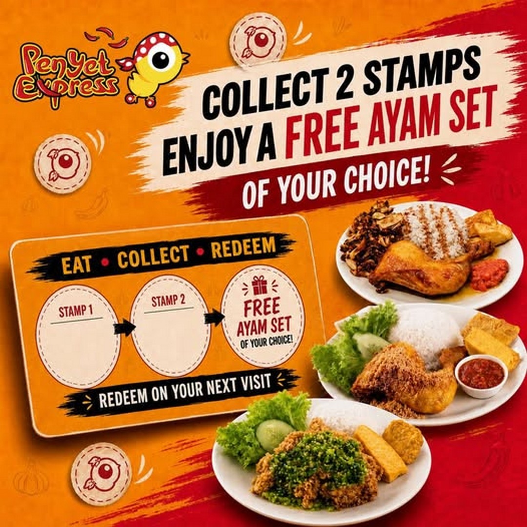 Penyet-Express-Malaysia-Try-2-Get-1-Free-Ayam-Set-Promotion 28 July 2026 onwards: Penyet Express Malaysia Try 2 Get 1 Free Ayam Set Promotion – Enjoy Delicious Indonesian-Style Chicken Rewards Across Malaysia