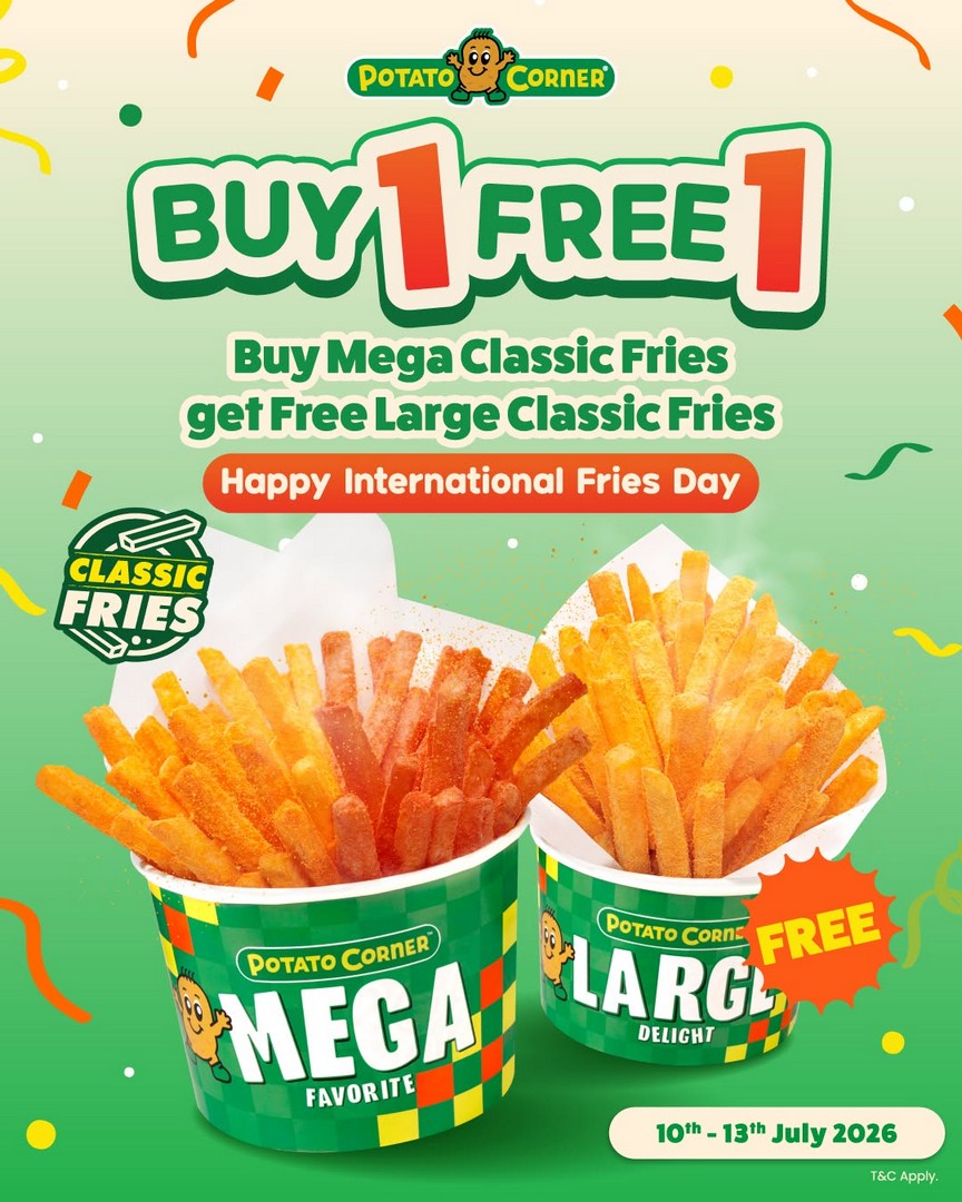 Potato-Corner-Malaysia-International-Fries-Day-Buy-1-Free-1-Promotion-1 10–13 July 2026: Potato Corner Malaysia International Fries Day Buy 1 Free 1 Promotion at All Nationwide Outlets
