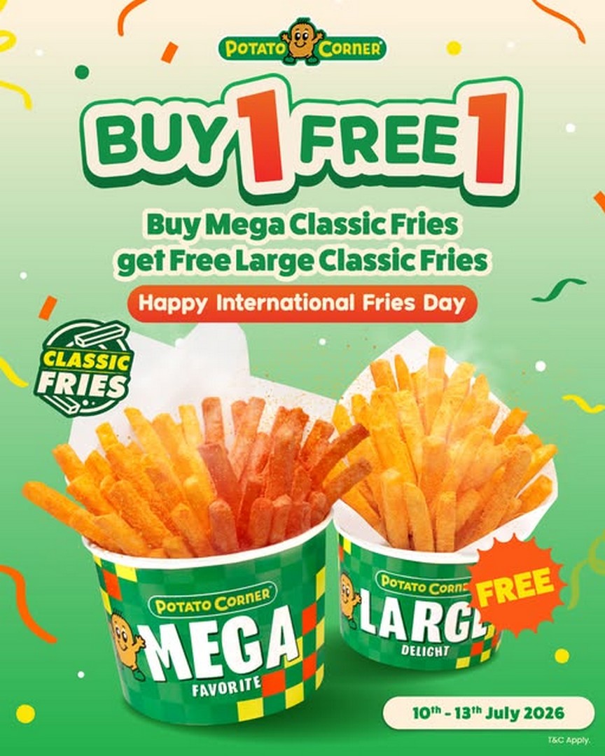 Potato-Corner-Malaysia-International-Fries-Day-Buy-1-Free-1-Promotion 10-13 July 2026: Potato Corner Malaysia International Fries Day Buy 1 Free 1 Promotion – Enjoy More Classic Fries at All Nationwide Outlets