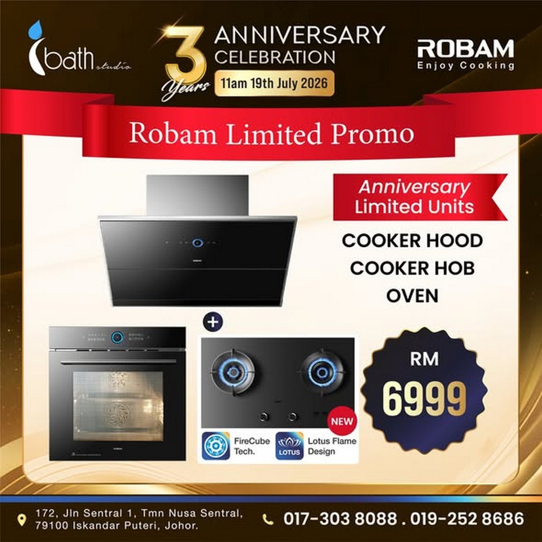 ROBAM-Malaysia-Bath-Studio-3rd-Anniversary-Celebration-Promotion-2 19 July 2026: ROBAM Malaysia Bath Studio 3rd Anniversary Celebration Promotion – Exclusive Bundle Deals, Lucky Draws, Free Gifts and One-Day Special Offers