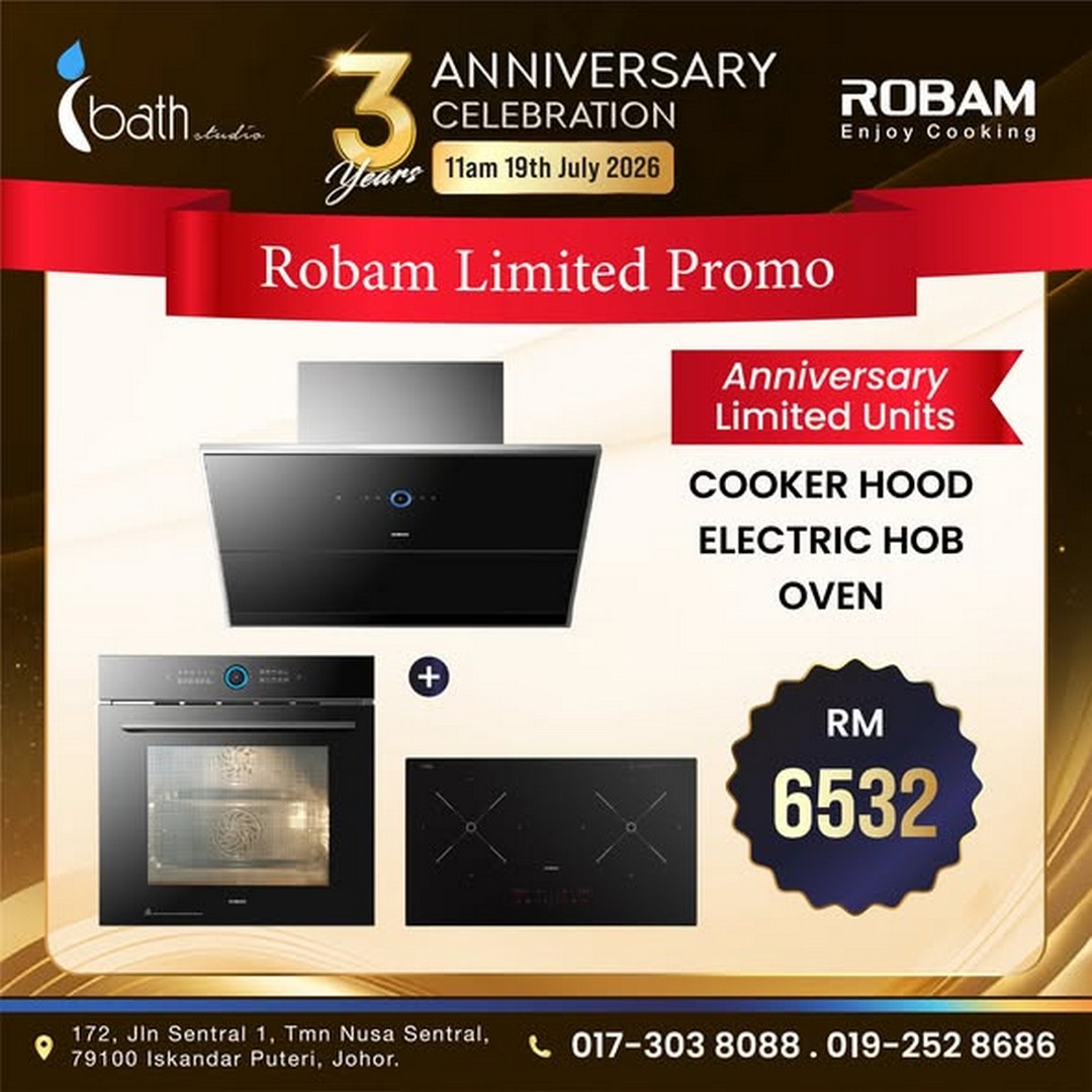 ROBAM-Malaysia-Bath-Studio-3rd-Anniversary-Celebration-Promotion-4 19 July 2026: ROBAM Malaysia Bath Studio 3rd Anniversary Celebration Promotion – Exclusive Bundle Deals, Lucky Draws, Free Gifts and One-Day Special Offers