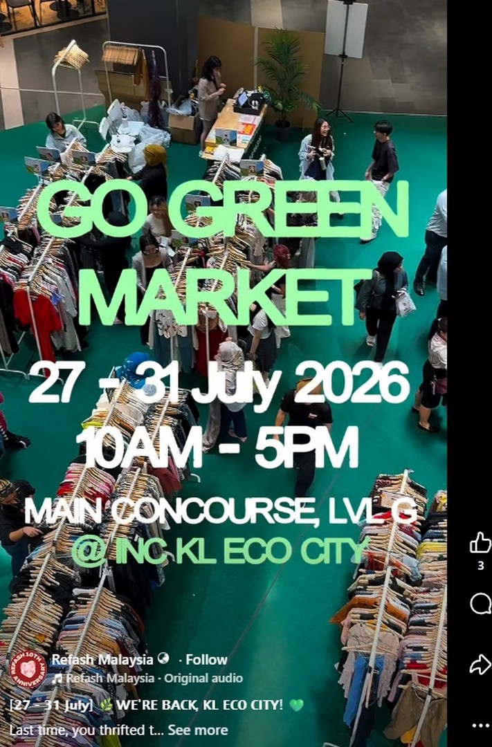 Refash-Malaysia-Go-Green-Market-Sustainable-Sale 27-31 July 2026: Refash Malaysia: Go Green Market Sustainable Sale Promotion at INC KL Eco City with RM10 Fashion Finds, Celebrity Closets and Preloved Shopping Event