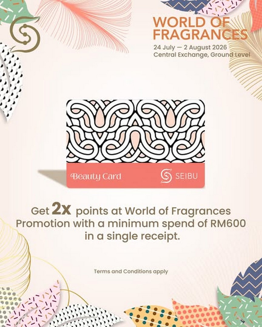 SEIBU-World-of-Fragrances-Sale-at-The-Exchange-TRX-2 24 July – 2 August 2026: SEIBU World of Fragrances Sale at The Exchange TRX – Discover Premium Perfumes with Exclusive Promotions and Rewards