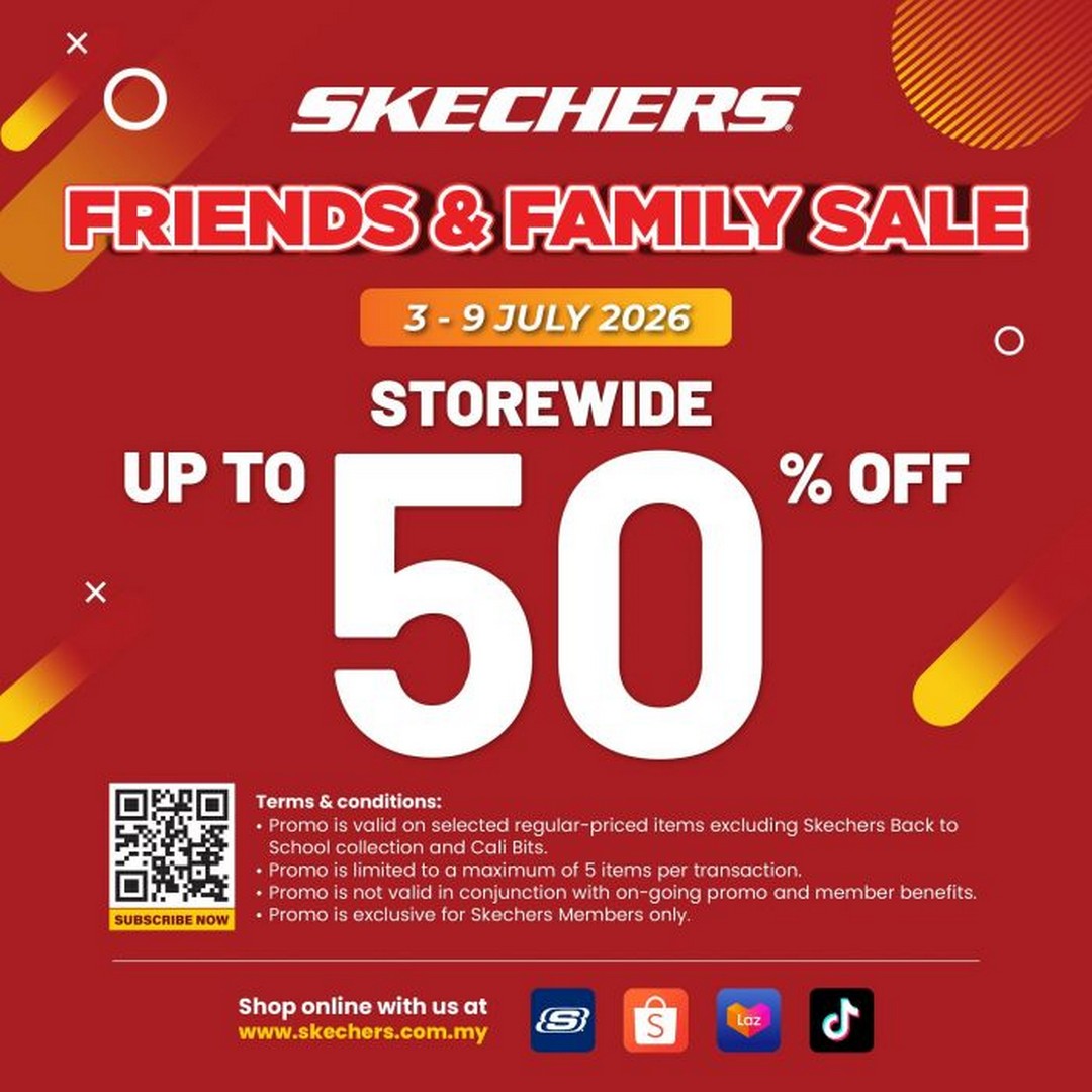 Skechers-Malaysia-Friends-Family-Sale-123 3-9 July 2026: Skechers Malaysia Friends & Family Sale – Enjoy Storewide Savings of Up to 50% OFF on Selected Items