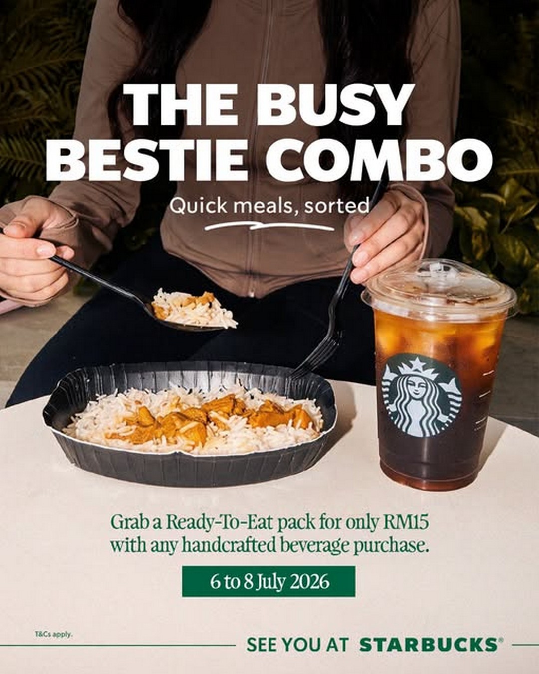 Starbucks-Malaysia-Handcrafted-Beverage-Promotion 6-8 July 2026: Starbucks Malaysia Handcrafted Beverage Promotion – Enjoy Ready-To-Eat Meals for Only RM15 with Any Beverage Purchase