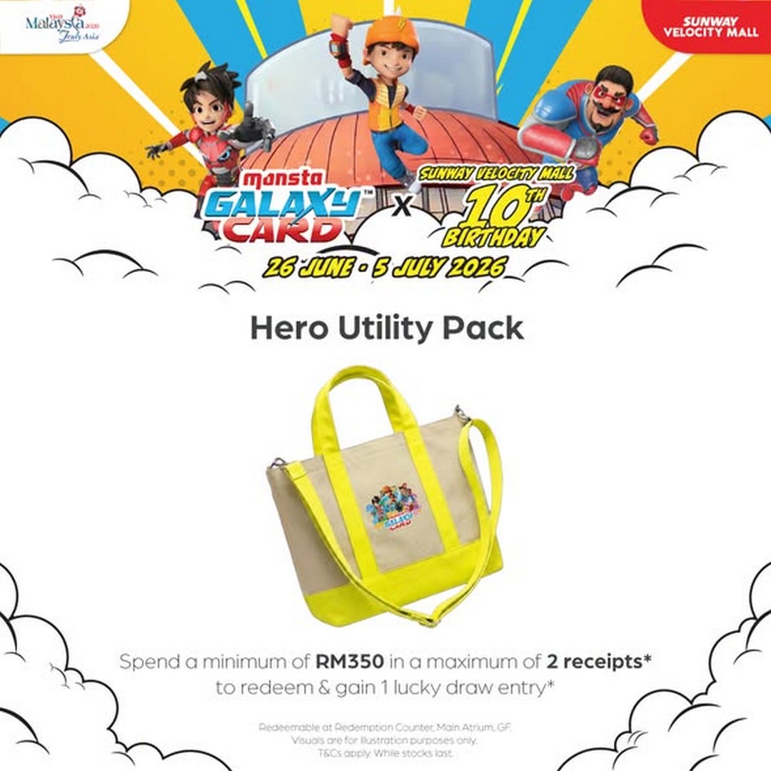 Sunway-Velocity-Mall-10th-Birthday-MONSTA-Mission-Promotion-1 26 June – 5 July 2026: Sunway Velocity Mall 10th Birthday MONSTA Mission Promotion – Spend from RM80 and RM350 to Redeem Exclusive Rewards, Hero Utility Pack, RM50 Famsy Cash Voucher and Stand a Chance to Win Prizes Worth Over RM25,000