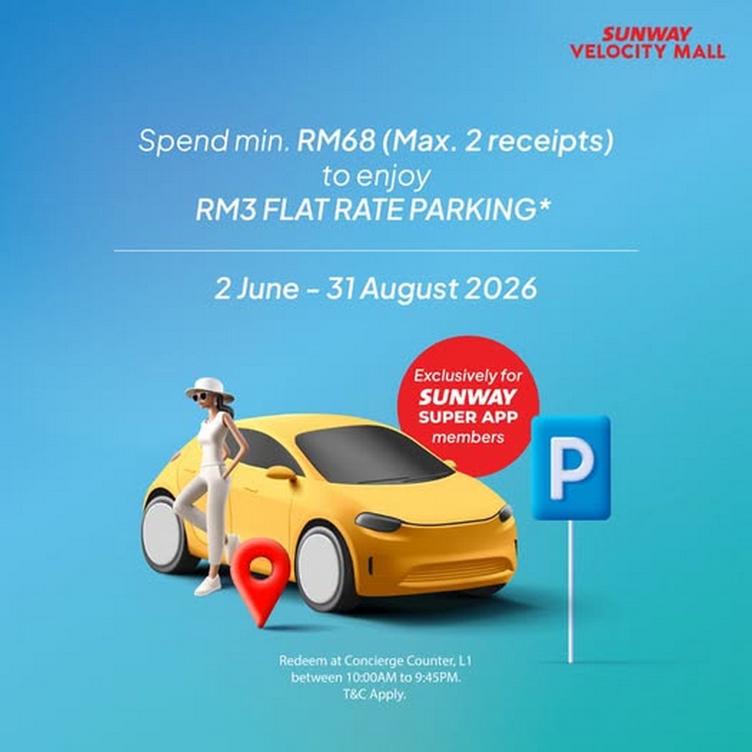 Sunway-Velocity-Mall-RM3-Flat-Rate-Parking-Promotion 2 June – 31 August 2026: Sunway Velocity Mall RM3 Flat Rate Parking Promotion for Sunway Super App Members – Spend RM68 and Save More on Every Shopping Trip