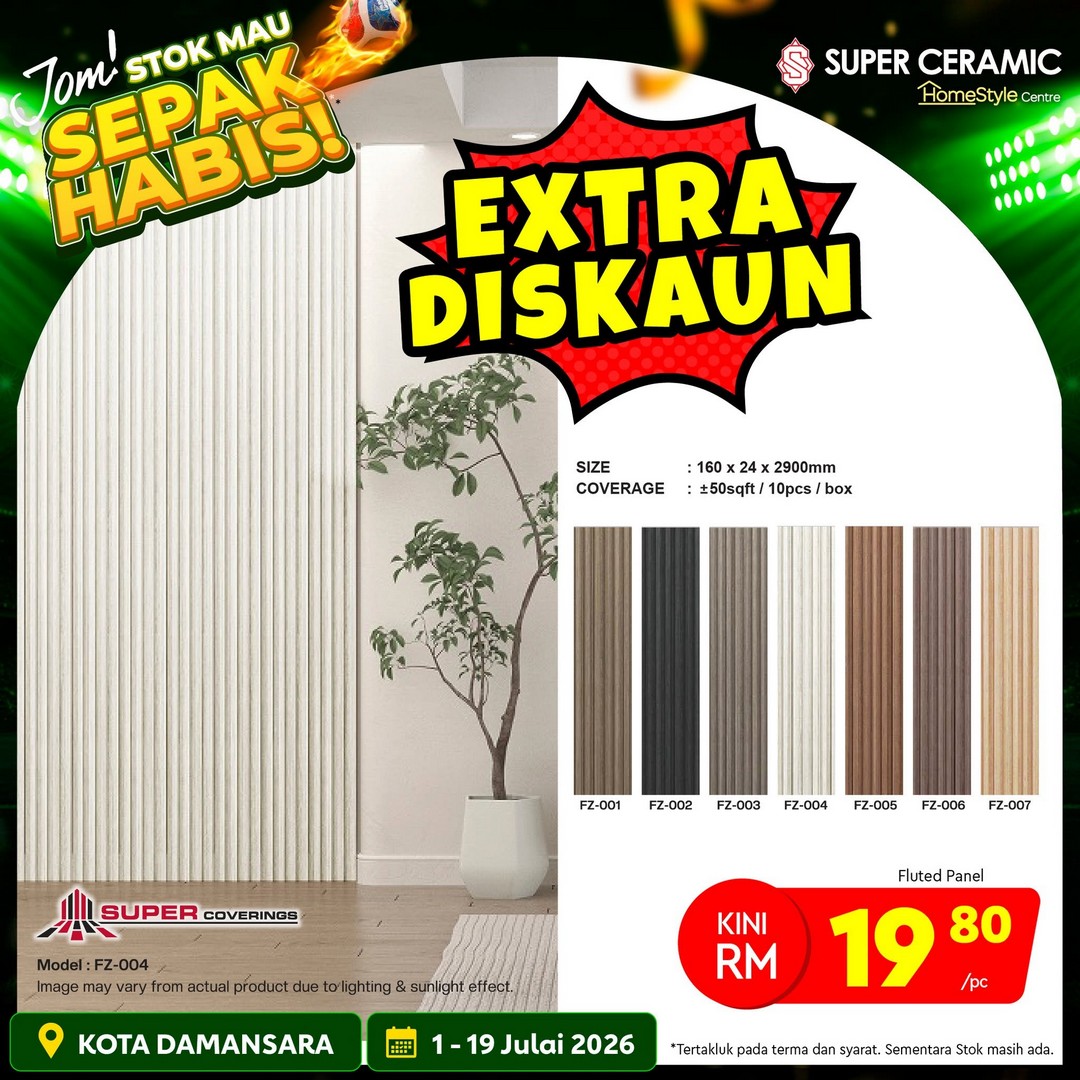 Super-Ceramic-Home-Renovation-Promotion-–-Enjoy-Extra-Discounts-12 1–19 July 2026: Super Ceramic Home Renovation Promotion – Enjoy Extra Discounts on Tiles, Building Materials and Renovation Supplies at Super Ceramic Damansara City