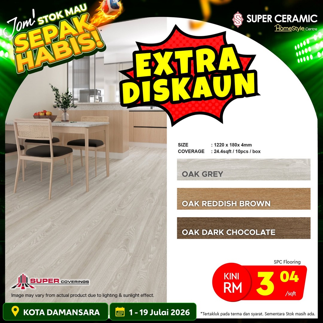 Super-Ceramic-Home-Renovation-Promotion-–-Enjoy-Extra-Discounts-14 1–19 July 2026: Super Ceramic Home Renovation Promotion – Enjoy Extra Discounts on Tiles, Building Materials and Renovation Supplies at Super Ceramic Damansara City