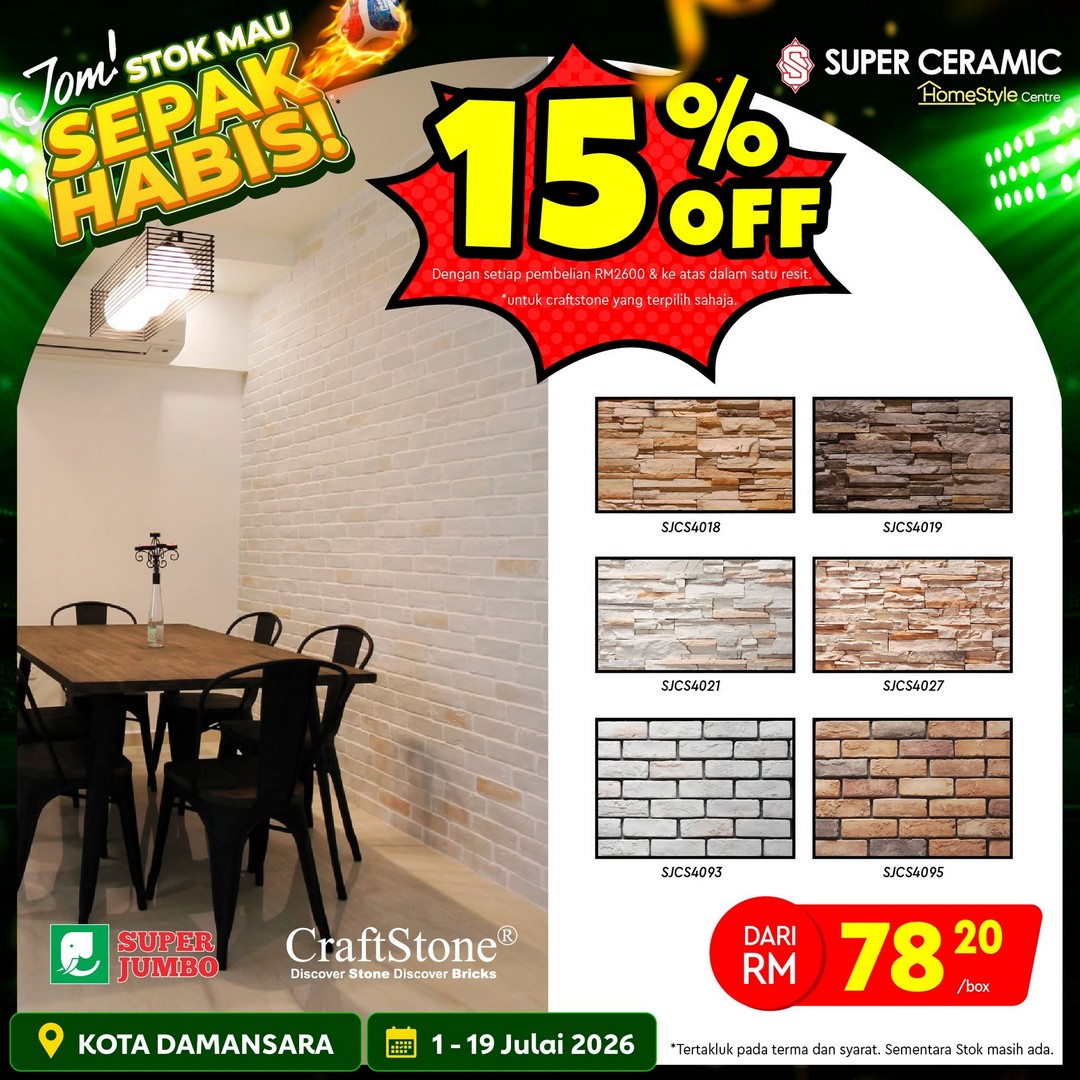 Super-Ceramic-Home-Renovation-Promotion-–-Enjoy-Extra-Discounts-6 1–19 July 2026: Super Ceramic Home Renovation Promotion – Enjoy Extra Discounts on Tiles, Building Materials and Renovation Supplies at Super Ceramic Damansara City