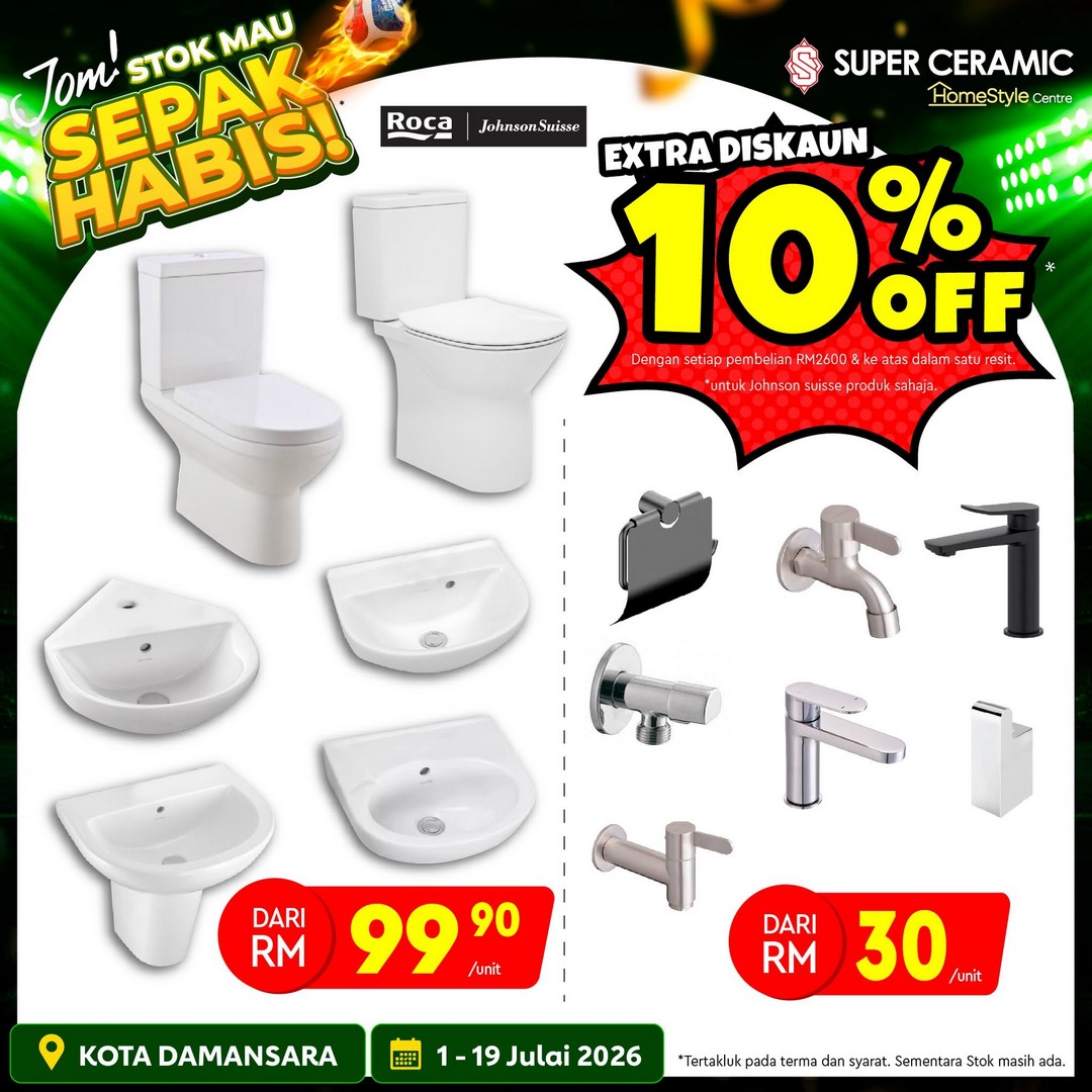 Super-Ceramic-Home-Renovation-Promotion-–-Enjoy-Extra-Discounts-8 1–19 July 2026: Super Ceramic Home Renovation Promotion – Enjoy Extra Discounts on Tiles, Building Materials and Renovation Supplies at Super Ceramic Damansara City