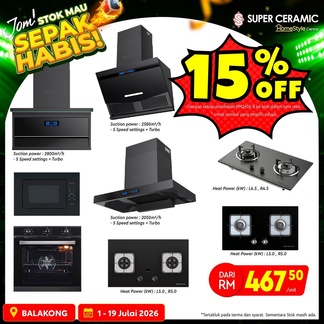 Super-Ceramic-Malaysia-Home-Renovation-Sale-4 1–19 July 2026: Super Ceramic Malaysia Home Renovation Sale with Extra Discounts at Super Ceramic Pond – Limited Stock Available While Supplies Last