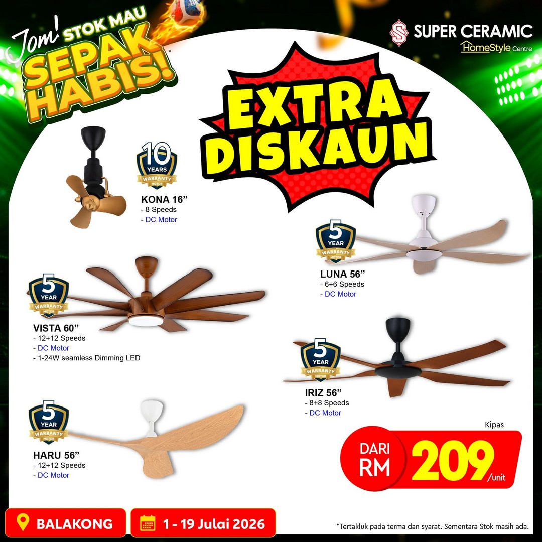 Super-Ceramic-Malaysia-Home-Renovation-Sale-9 1–19 July 2026: Super Ceramic Malaysia Home Renovation Sale with Extra Discounts at Super Ceramic Pond – Limited Stock Available While Supplies Last