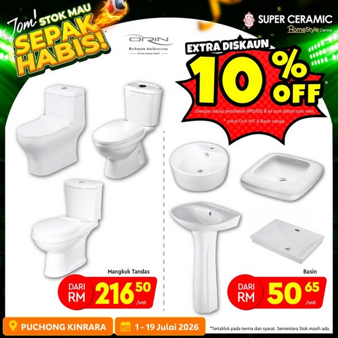 Super-Ceramic-Puchong-Kinrara-Home-Renovation-Sale-1 1–19 July 2026: Super Ceramic Puchong Kinrara Home Renovation Sale – Extra Discounts on Tiles, Bathroom & Home Improvement Supplies in Malaysia