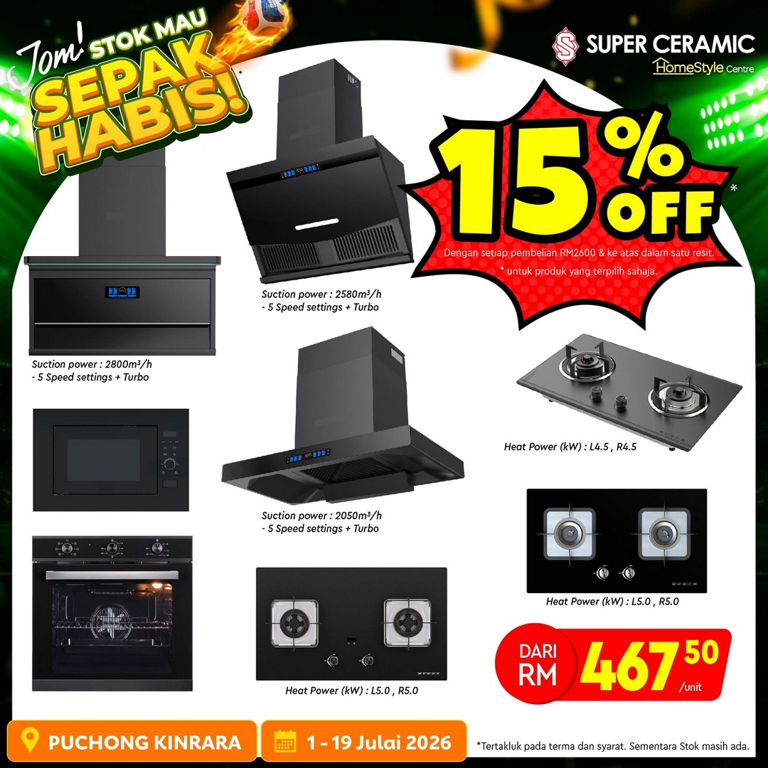 Super-Ceramic-Puchong-Kinrara-Home-Renovation-Sale-4 1–19 July 2026: Super Ceramic Puchong Kinrara Home Renovation Sale – Extra Discounts on Tiles, Bathroom & Home Improvement Supplies in Malaysia