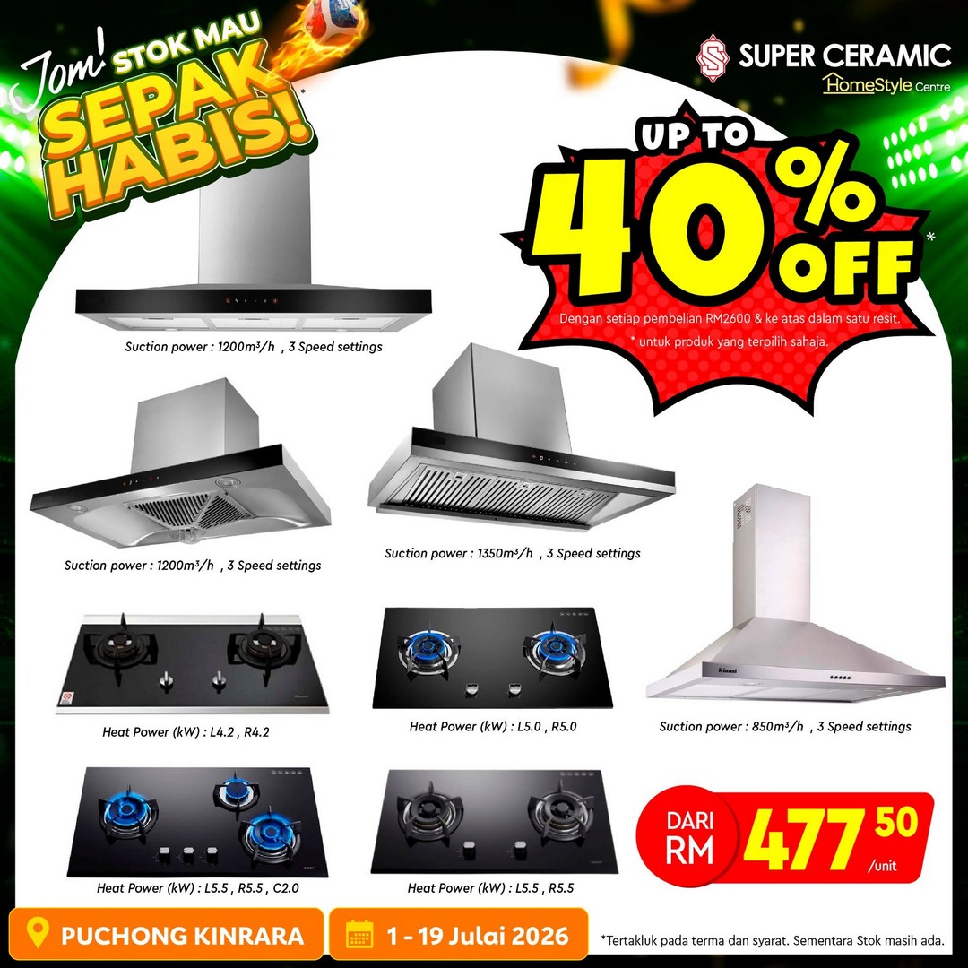 Super-Ceramic-Puchong-Kinrara-Home-Renovation-Sale-5 1–19 July 2026: Super Ceramic Puchong Kinrara Home Renovation Sale – Extra Discounts on Tiles, Bathroom & Home Improvement Supplies in Malaysia