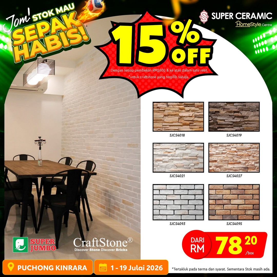 Super-Ceramic-Puchong-Kinrara-Home-Renovation-Sale-8 1–19 July 2026: Super Ceramic Puchong Kinrara Home Renovation Sale – Extra Discounts on Tiles, Bathroom & Home Improvement Supplies in Malaysia