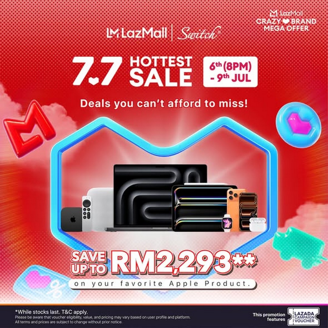 Switch-Malaysia-7.7-Lazada-Sale-Promotion 6-9 July 2026: Switch Malaysia 7.7 Lazada Sale Promotion – Save Up to RM2,293 on Apple Products via Official Lazada Store