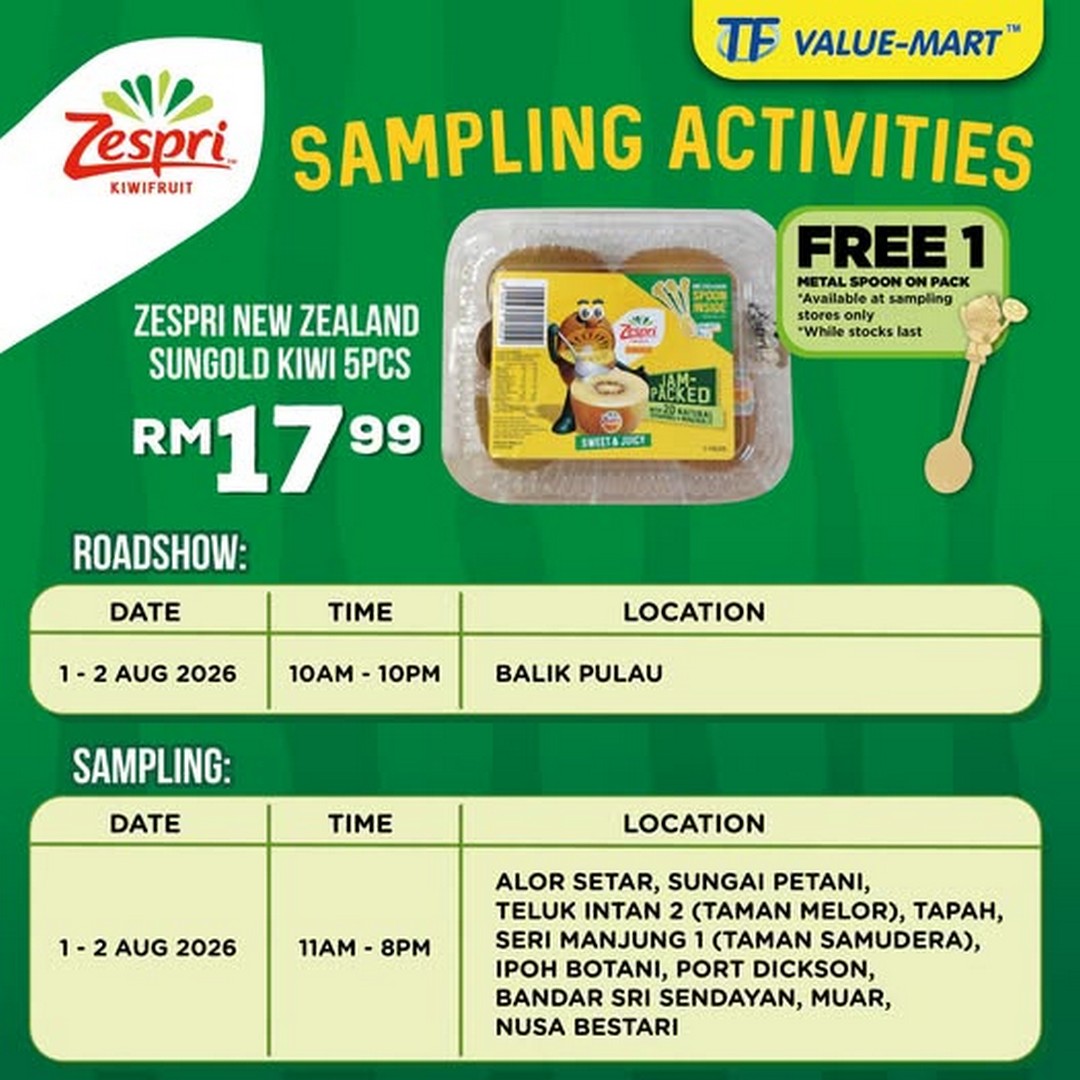TF-Value-Mart-Malaysia-Zespri-New-Zealand-SunGold-Kiwi-Promotion 1-2 August 2026: TF Value-Mart Malaysia Zespri New Zealand SunGold Kiwi Promotion, Free Metal Spoon On-Pack Giveaway and Sampling Event