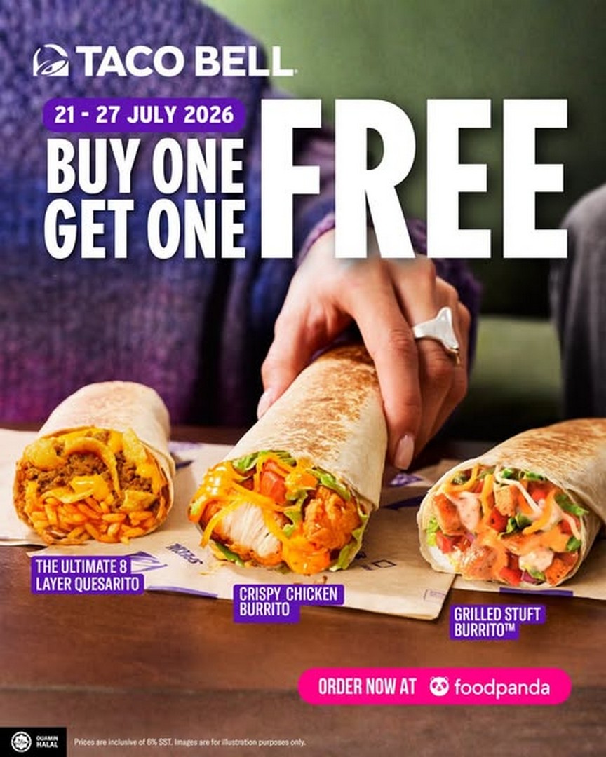 Taco-Bell-Malaysia-Buy-One-Get-One-Free-Burrito-Promotion 21-27 July 2026: Taco Bell Malaysia: Buy One Get One Free Burrito Promotion Event With Limited-Time Food Deal