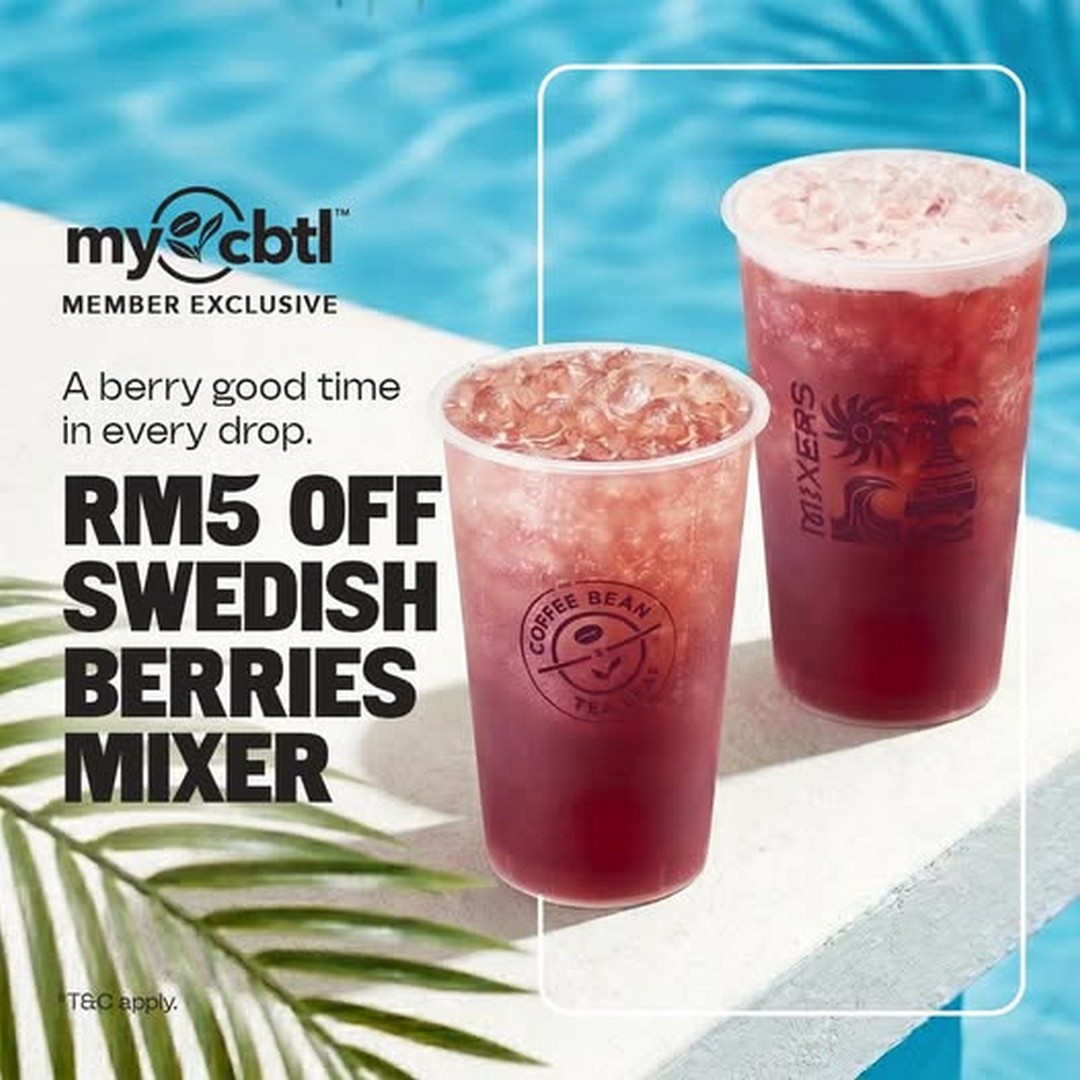 The-Coffee-Bean-Tea-Leaf-Malaysia-RM5-Off-Swedish-Berries-Mixer-Promotion 15–28 July 2026: The Coffee Bean & Tea Leaf Malaysia RM5 Off Swedish Berries Mixer Promotion – MyCBTL Member Exclusive Refreshing Drink Deal