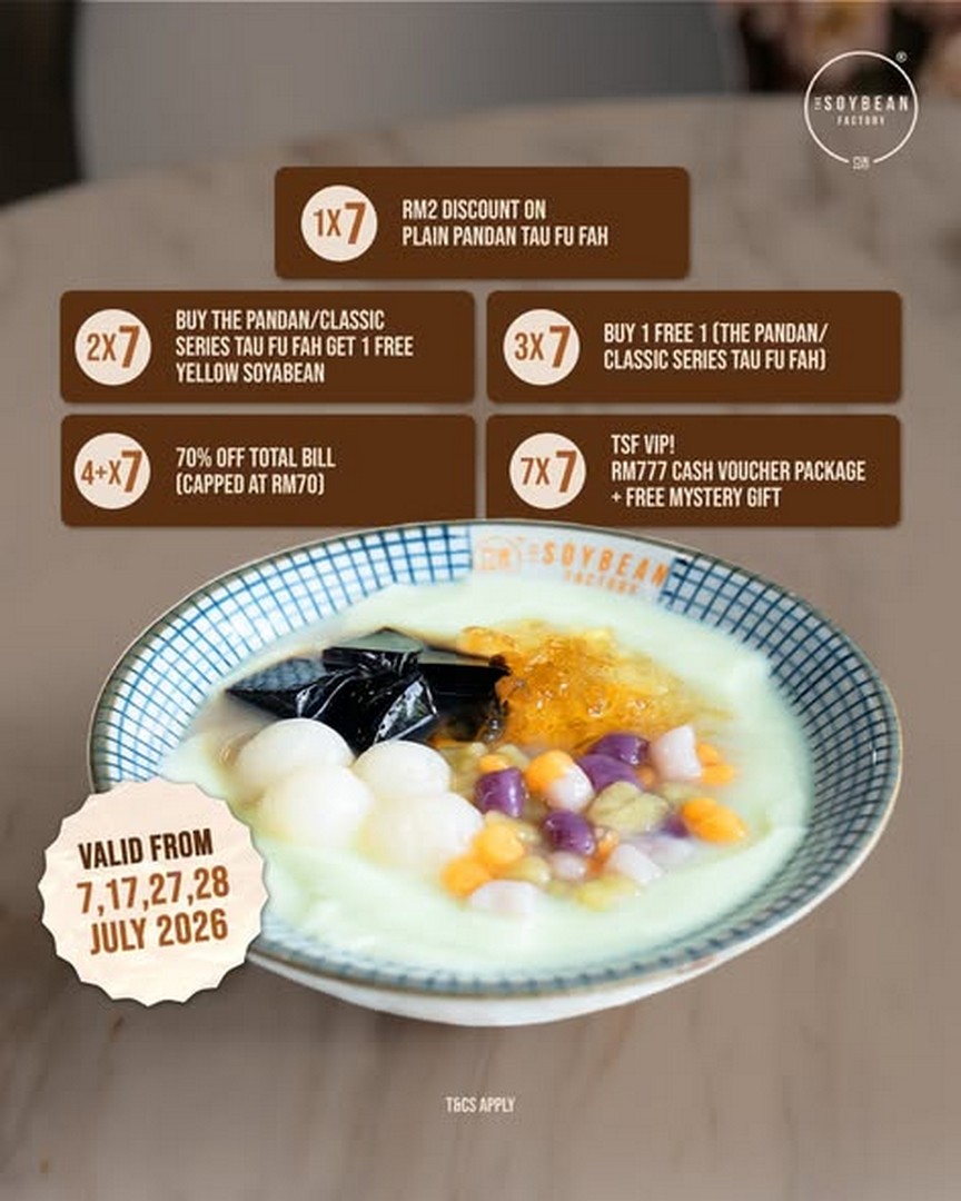 The-Soybean-Factory-7th-Anniversary-Promotion-1 7-28 July 2026: The Soybean Factory 7th Anniversary Promotion – Enjoy Buy 1 Free 1, Up to 70% OFF and Stand a Chance to Receive RM777 Worth of Cash Vouchers