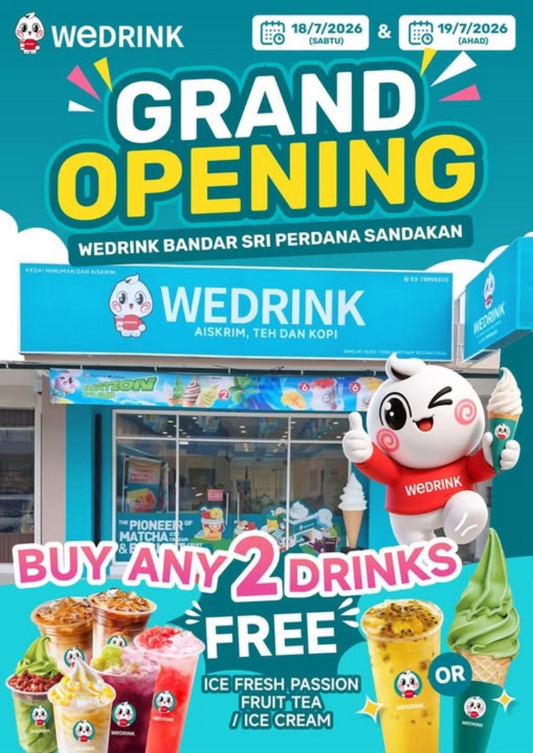 WEDRINK-Malaysia-Bandar-Sri-Perdana-Sandakan-Grand-Opening-Promotion 18-19 July 2026: WEDRINK Malaysia Bandar Sri Perdana Sandakan Grand Opening Promotion – Buy 2 Drinks and Get 1 FREE Drink or Ice Cream