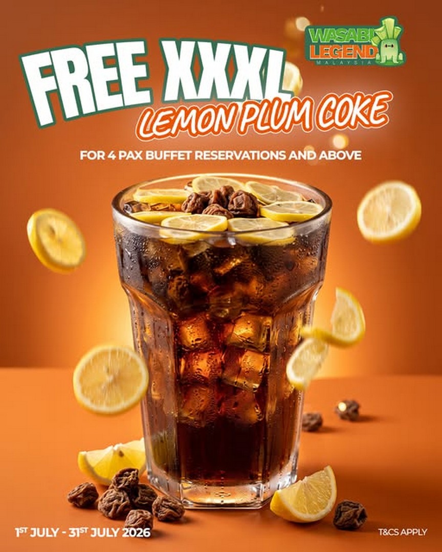 Wasabi-Legend-Malaysia-FREE-XXXL-Lemon-Plum-Coke-Promotion 2-31 July 2026: Wasabi Legend Malaysia FREE XXXL Lemon Plum Coke Promotion with Unlimited Refills Reservation at Sunway Square