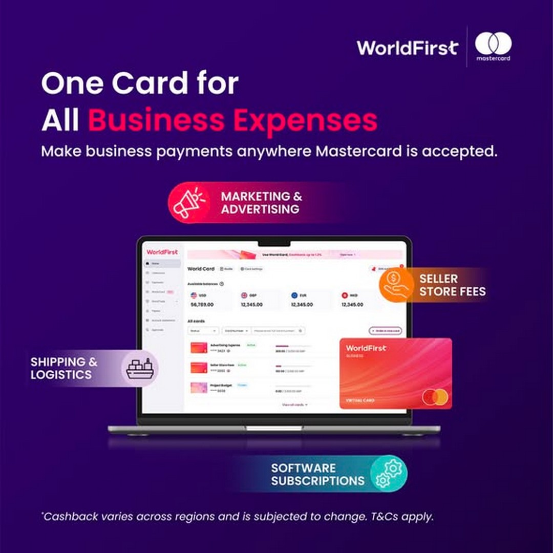 WorldFirst-World-Card-Promotion-Offers-Businesses-Multi-Currency-2 31 July 2026 onwards: WorldFirst: World Card Promotion Offers Businesses Multi-Currency Payments, Cashback Rewards and Zero FX Fees