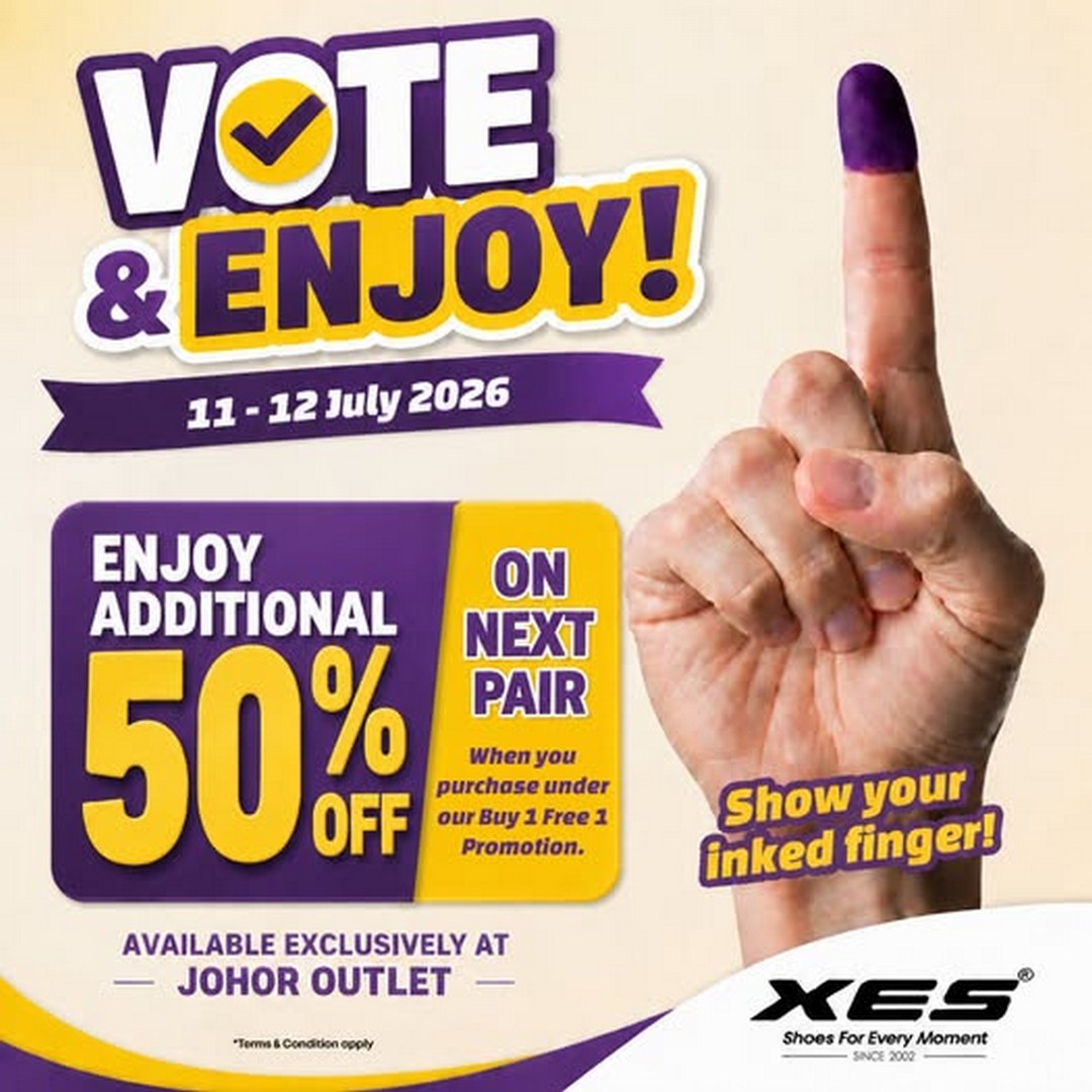 XES-Shoes-Johor-Voters-Reward-Promotion 11-12 July 2026: XES Shoes Johor Voters Reward Promotion – Flash Your Inked Finger and Enjoy Buy 1 Free 1 Plus Extra 50% OFF Sale