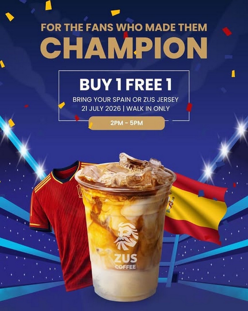 ZUS-Coffee-Buy-1-Free-1-Promotion 21 July 2026: ZUS Coffee Buy 1 Free 1 Promotion for Spain Fans and ZUS Jersey Holders with Selected Drinks Nationwide