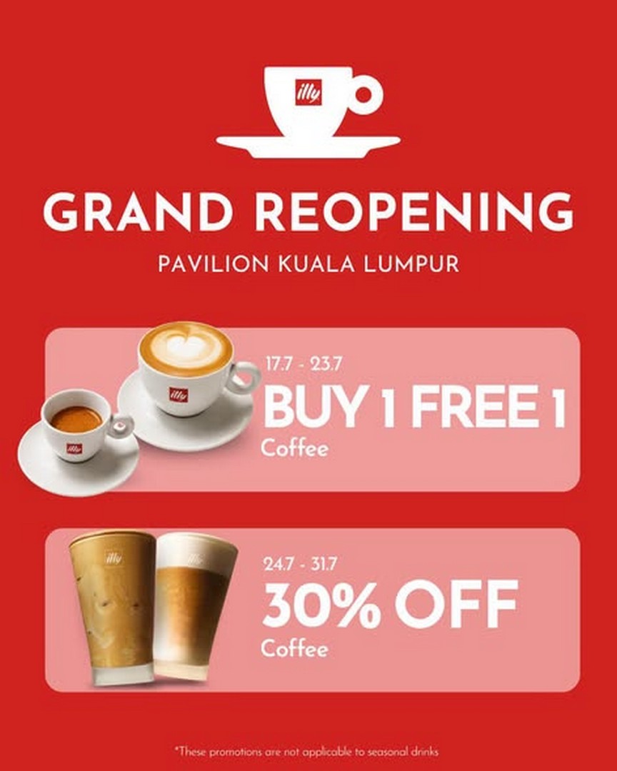 illy-Pavilion-KL-Grand-Reopening-Promotion-1 17-30 July 2026: illy Pavilion KL Grand Reopening Promotion: Buy 1 Free 1 Coffee and 30% OFF Coffee Deals Event