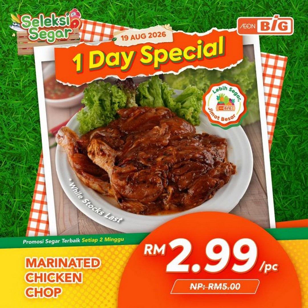 AEON-BiG-1-Day-Fresh-Grocery-Promotion 19 August 2026: AEON BiG: 1 Day Fresh Grocery Promotion – Seleksi Segar Chicken Drumsticks from RM0.98