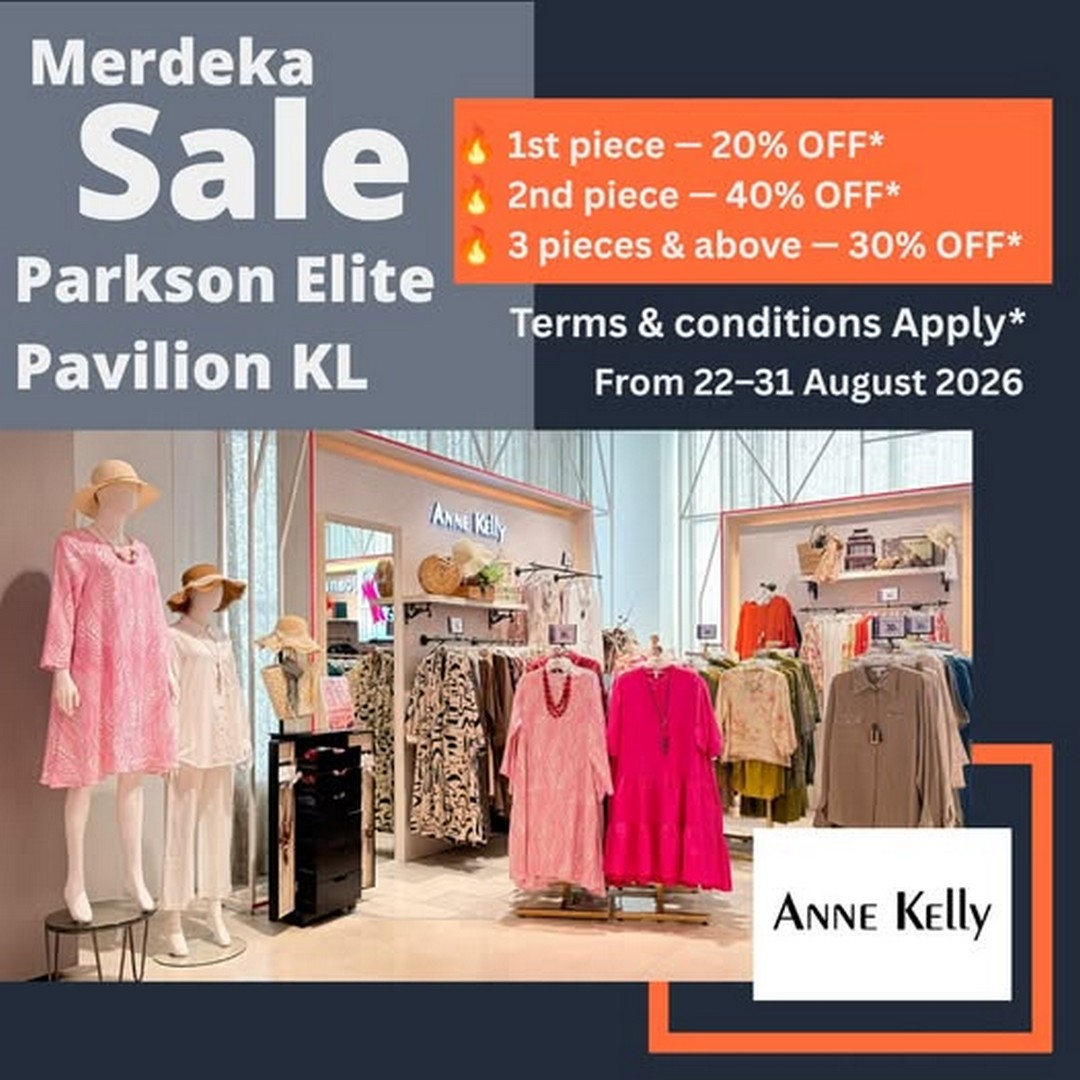 Anne-Kelly-Merdeka-Promotion-with-Up-to-40-OFF 22-31 August 2026: Anne Kelly: Merdeka Promotion with Up to 40% OFF at Parkson Elite Pavilion