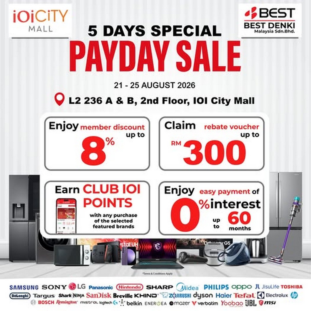 BEST-DENKI-Malaysia-5-Day-Payday-Sale 21-25 August 2026: BEST DENKI Malaysia: 5-Day Payday Sale Promotion at IOI City Mall Putrajaya with Up to 8% Member Discount, RM300 Rebate and 0% Easy Payment