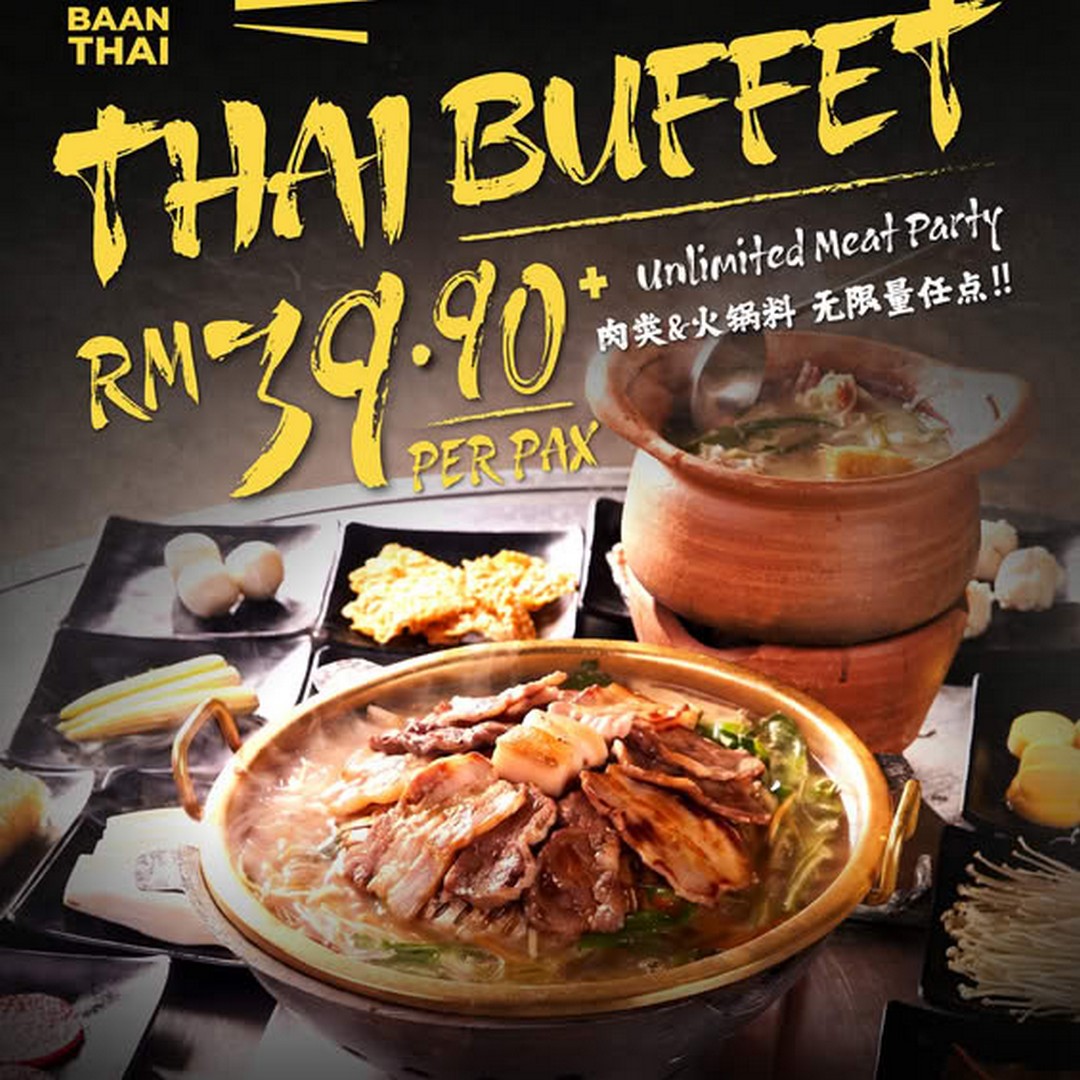 Baan-Thai-Restaurant-Mookata-amp-Jimjum-Buffet-Promotion 3 August 2026 onwards: Baan Thai Restaurant Mookata & Jimjum Buffet Promotion, Enjoy Unlimited Thai BBQ Hotpot Buffet From RM39.90+